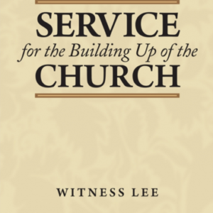 Service for the Building Up of the Church