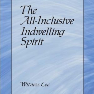 All-Inclusive Indwelling Spirit, The
