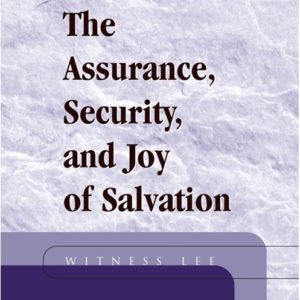 Assurance, Security, and Joy of Salvation, The
