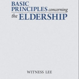 Basic Principles Concerning the Eldership