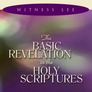 Basic Revelation in the Holy Scriptures, The
