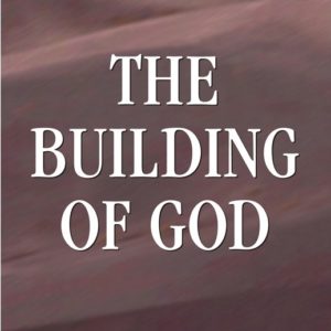 Building of God, The