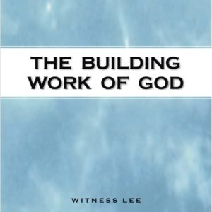 Building Work of God, The