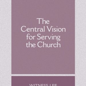 Central Vision for Serving the Church, The