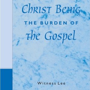 Christ Being the Burden of the Gospel