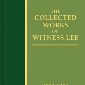 Collected Works of Witness Lee, The (1973-74) Vol. 1 - 2