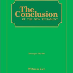 Conclusion of the New Testament, The (Msgs. 295-305)