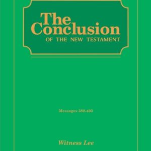 Conclusion of the New Testament, The (Msgs. 404-414)