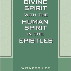 Divine Spirit with the Human Spirit in the Epistles, The