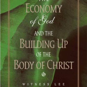 Economy of God and the Building up of the Body of Christ, The