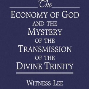 Economy of God and the Mystery of the Transmission of the Divine Trinity, The
