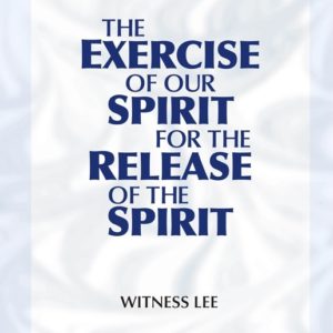 Exercise of Our Spirit for the Release of the Spirit, The