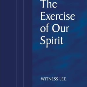 Exercise of Our Spirit, The
