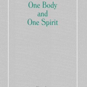 One Body and One Spirit