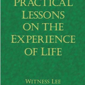 Practical Lessons on the Experience of Life