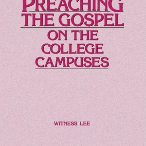 Preaching the Gospel on the College Campuses
