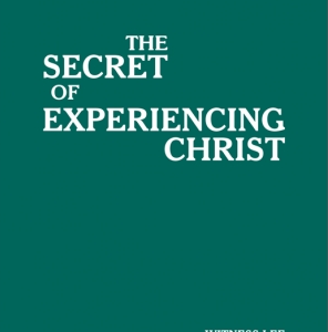 Secret of Experiencing Christ, The