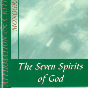 Affirmation & Critique, Monographs: The Seven Spirits of God