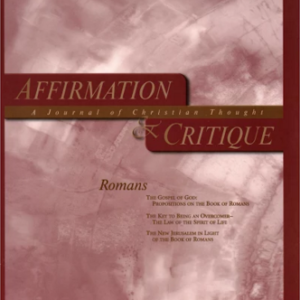 Affirmation and Critique, Vol. 08, No. 1, April 2003 – Romans