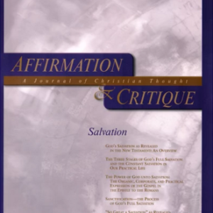 Affirmation and Critique, Vol. 20, No. 2, Fall 2015 – Salvation