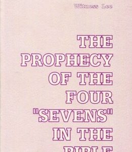 Prophecy of the Four "Sevens" in the Bible, The
