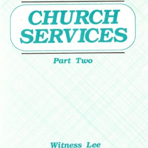 Talks Concerning the Church Services (Part 2)