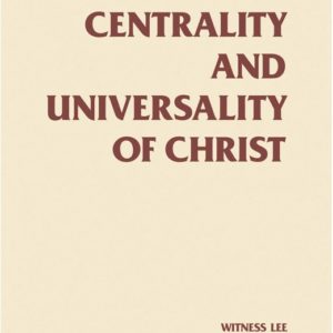 Centrality and Universality of Christ, The