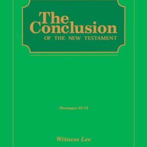 Conclusion of the New Testament, The (Msgs. 063-078)