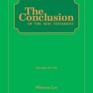 Conclusion of the New Testament, The (Msgs. 254-264)