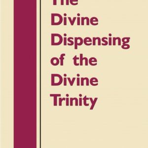 Divine Dispensing of the Divine Trinity, The