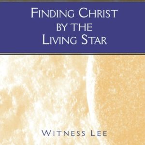 Finding Christ by the Living Star