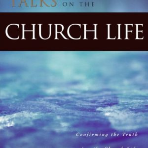 Further Talks on the Church Life