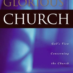 Glorious Church, The