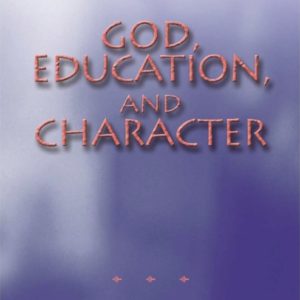 God, Education and Character