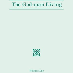 God-Man Living, The