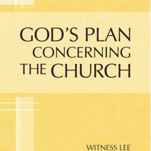 God’s Plan concerning the Church