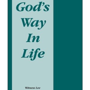 God’s Way in Life