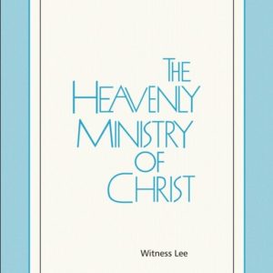 Heavenly Ministry of Christ, The