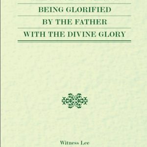 Issue of Christ Being Glorified by the Father with the Divine Glory, The