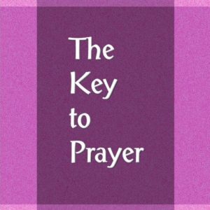 Key to Prayer, The