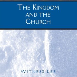 Kingdom and the Church, The