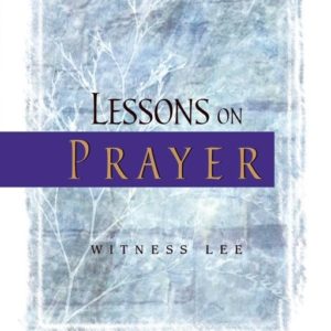 Lessons on Prayer