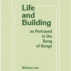 Life and Building as Portrayed in the Song of Songs