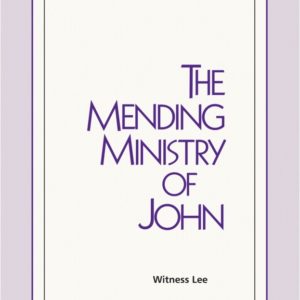 Mending Ministry of John, The