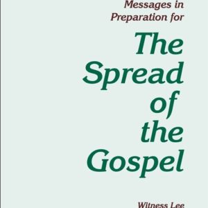 Messages in Preparation for the Spread of the Gospel
