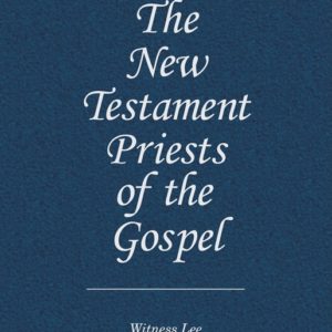 New Testament Priests of the Gospel, The
