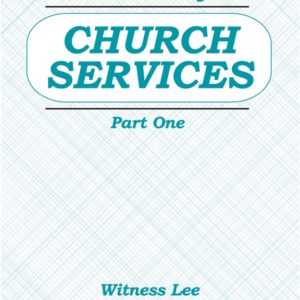 Talks Concerning the Church Services (Part 1)