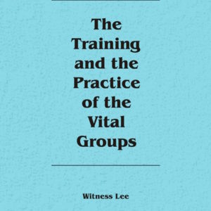 Training and the Practice of the Vital Groups, The