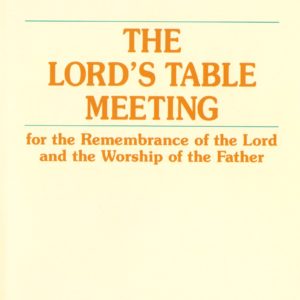 Lord's Table Meeting, The (Outline)