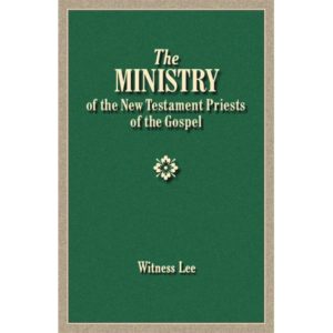 Ministry of the New Testament Priests of the Gospel, The